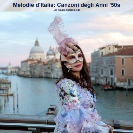 VA - Melodie d'Italia Canzoni degli Anni '50s (All Tracks Remastered) (2023)