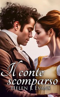 Helen J. Evans - Il conte scomparso (2023)