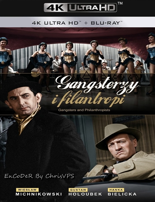 Gangsterzy i Filantropi (1963) PL.HDR.DoVi.Hybrid.2160p.Kolor.BluRay.PCM.AC3-ChrisVPS / FILM POLSKI i NAPISY