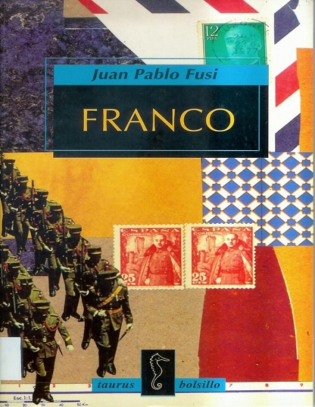 Franco. Autoritarismo y poder personal - Juan Pablo Fusi (Multiformato) [VS]