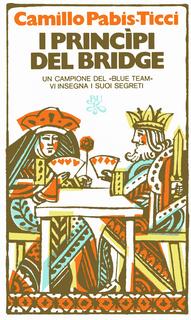 Camillo Pabis Ticci - I principi del bridge 1 e 2 (1975/1977)
