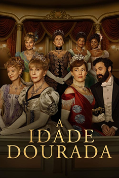 A Idade Dourada 1ª Temporada Torrent - WEB-DL 720p/1080p Dual Áudio