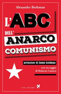 Alexander Berkman - L'ABC dell'anarco-comunismo (2022)