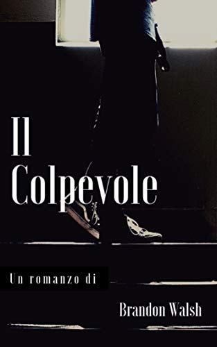 Brandon Walsh – Il Colpevole (2020)