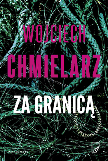 Wojciech Chmielarz - Za granicą (2023) [EBOOK PL]