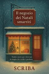 Scriba – Il negozio dei Natali smarriti (2026)