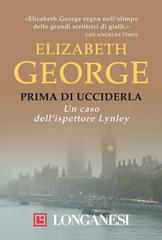 Elizabeth George – Prima di ucciderla (2015)