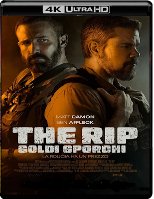 The Rip - Soldi Sporchi (2025) WebDL 4K 2160p ITA ENG E-AC3 Subs