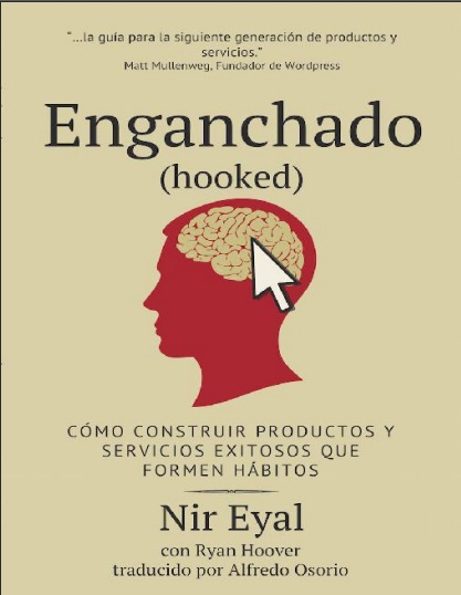 Enganchado (Hooked) - Nir Eyal (PDF + Epub) [VS]