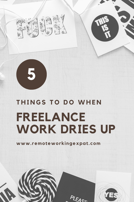 things to do when freelance work dries up