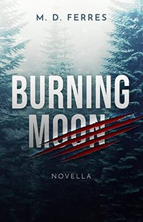 M. D. Ferres  - Burning Moon (2022)