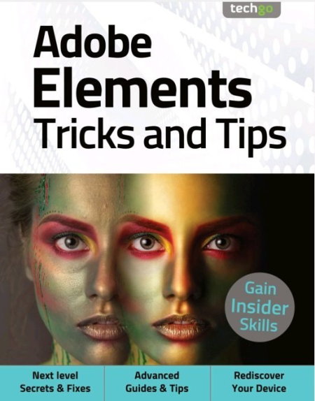 Adobe Elements Tricks and Tips - 5th Edition 2021