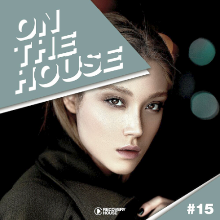 VA - On The House Vol. 15 (2020)