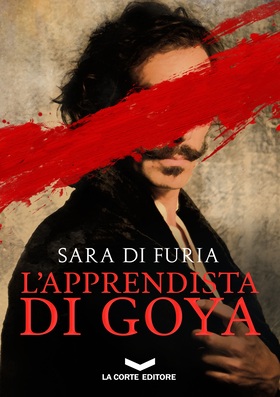 Sara Di Furia - L’apprendista di Goya (2019)