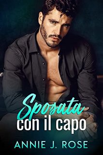 Annie J. Rose - Sposata con il capo (2022)