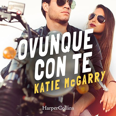 Katie McGarry - Ovunque con te꞉ Thunder Road 1 (2024) (mp3 - 128 kbps)