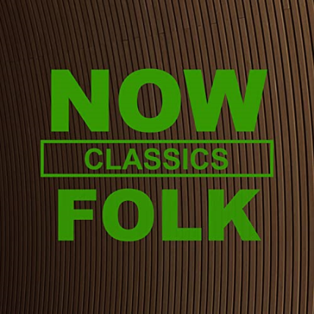 VA - NOW Folk Classics (2020) mp3