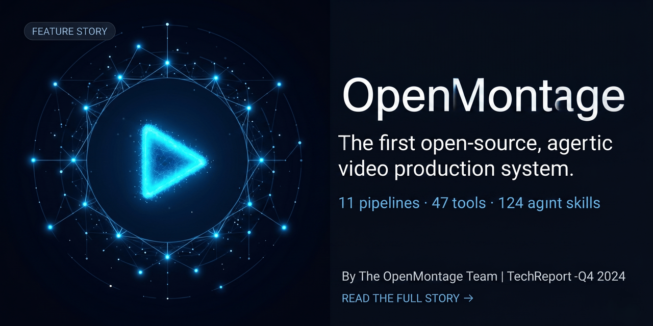 OpenMontage: The Open-Source AI Agent Video Production System