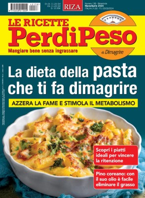 Le Ricette PerdiPeso N.138 - Marzo-Aprile 2024