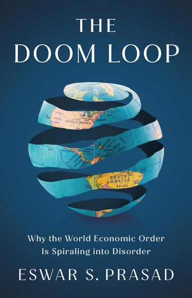 [Kép: THE-DOOM-LOOP-By-Eswar-S-Prasad-Epub-Nonfiction.jpg]