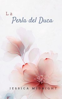 Jessica Midnight - La Perla del Duca (2023)