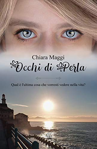 Chiara Maggi – Occhi di Perla (2021)