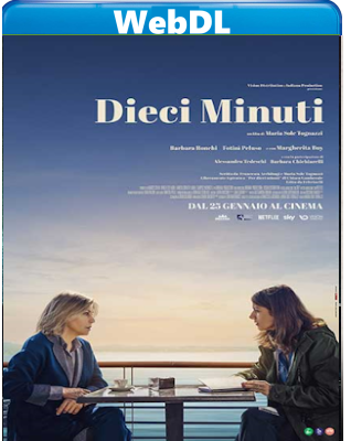 Dieci Minuti (2024) WEB-DL 720p H264 E-AC3+AC3 ITA