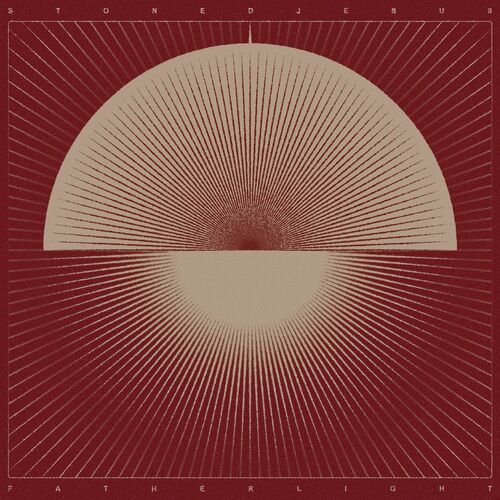 [Image: Stoned-Jesus-Father-Light-2023.jpg]