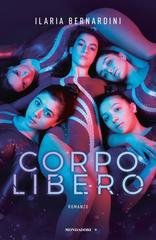 Ilaria Bernardini – Corpo libero (2022)