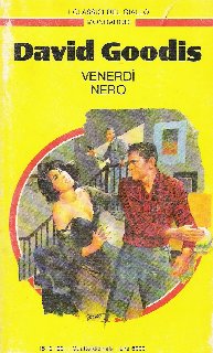 David Goodis - Venerdì nero (1991)