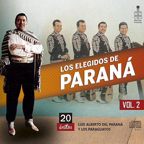 500x500 - Luis Alberto Del Parana - Los Elegidos de Parana Vol. 1 y 2