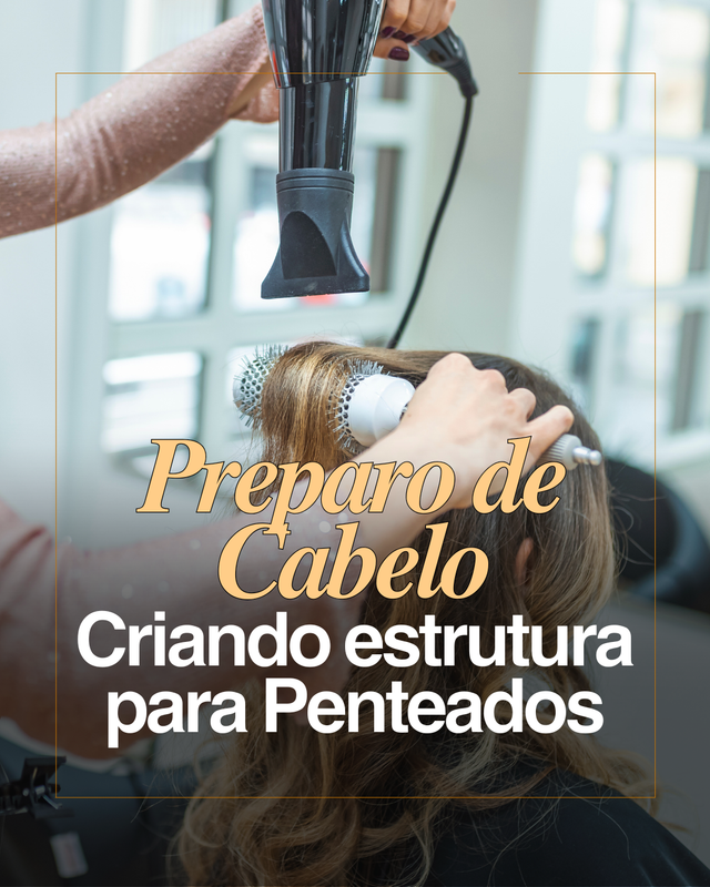 Módulo 04 — Preparo de cabelo