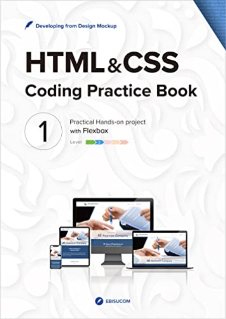 HTML & CSS Coding Practice Book 1 (Practical Hands-on Series) HTML & CSS Coding Practice Book 1 (Practical Hands-on Series)