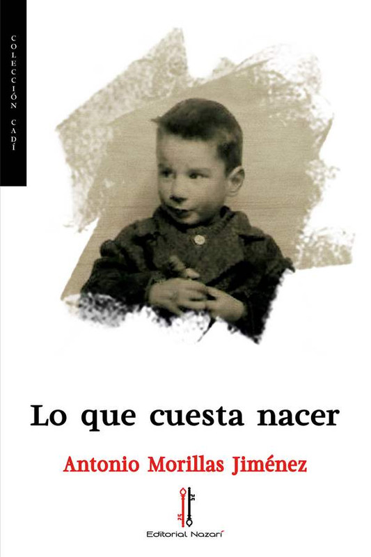 Lo que cuesta nacer Portada 300ppp libro - Lo que cuesta nacer - Antonio Morillas Jiménez (Audiolibro Voz Humana)