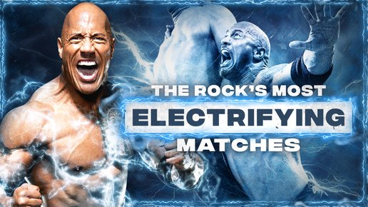 WWE The Best Of The Rocks Most Electrifying Matches 2020