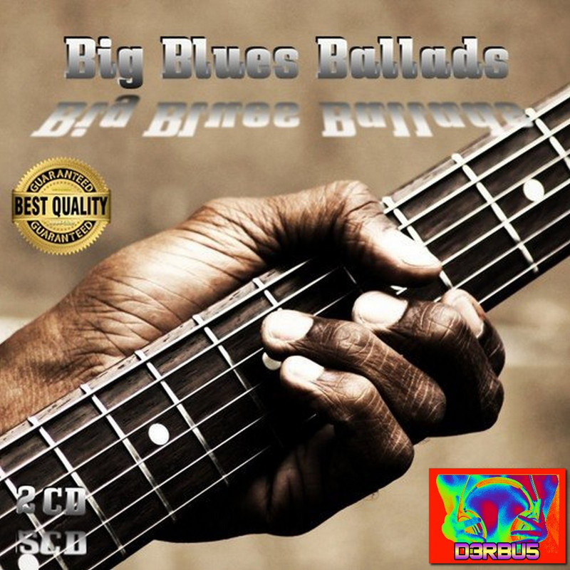 VA Big Blues Ballads 2CD 2021 [d3rbu5].rar -  VA_-_Big_Blues_Ballads-2CD-2021 [d3rbu5] - -- JAZZ & BLUES -- - d3rbu5 -  Chomikuj.pl