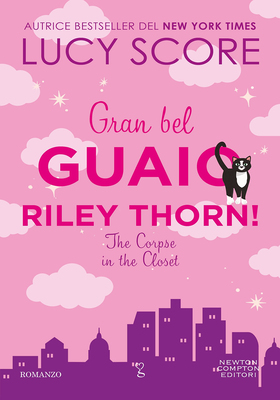 Lucy Score - Gran bel guaio, Riley Thorn! (2025)