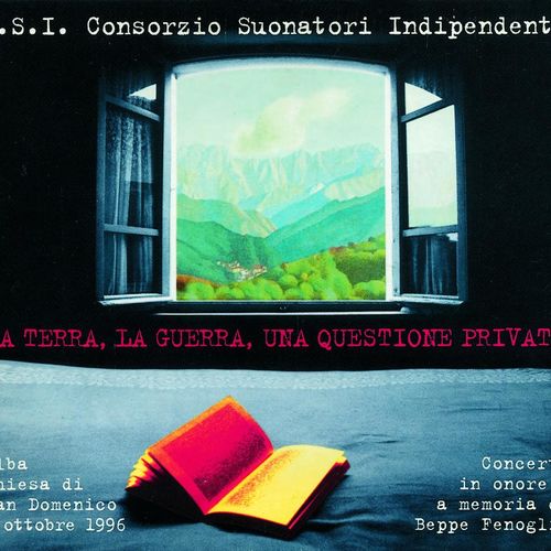 C.S.I. Consorzio Suonatori Indipendenti - La Terra, La Guerra, Una Questione Privata [Album] (Universal Music B.V., 2008) .mp3 -320 Kbps