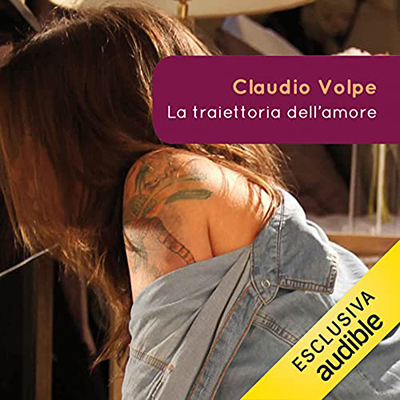 Claudio Volpe - La traiettoria dell'amore (2021) (mp3 - 128 kbps)