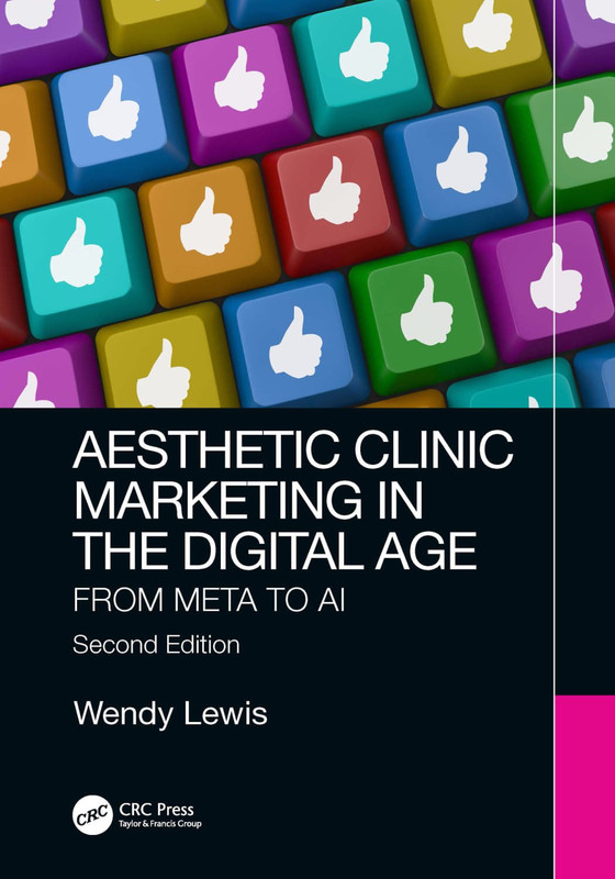 Aesthetic Clinic Marketing in the Digital Age, 1st Edition