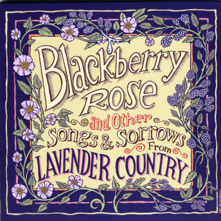 VA - Blackberry Rose and Other Songs and Sorrows from Lavender Country (2019)