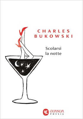 Charles Bukowski - Scolarsi la notte (2026)