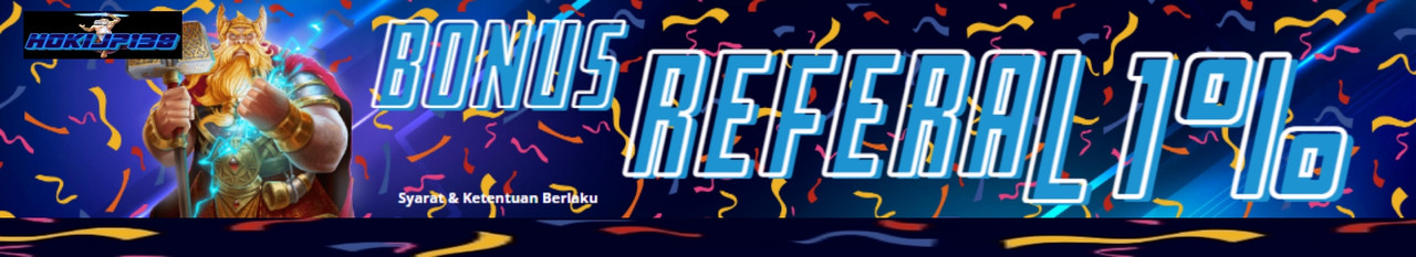 BONUS REFERRAL 1%