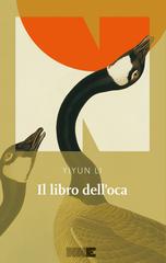 Yiyun Li – Il libro dell’oca (2024)