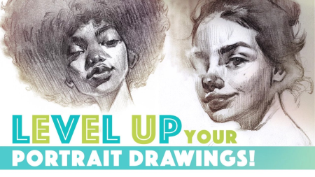 Level Up your Portrait Drawings: Practical Approaches to Advanced Concepts!