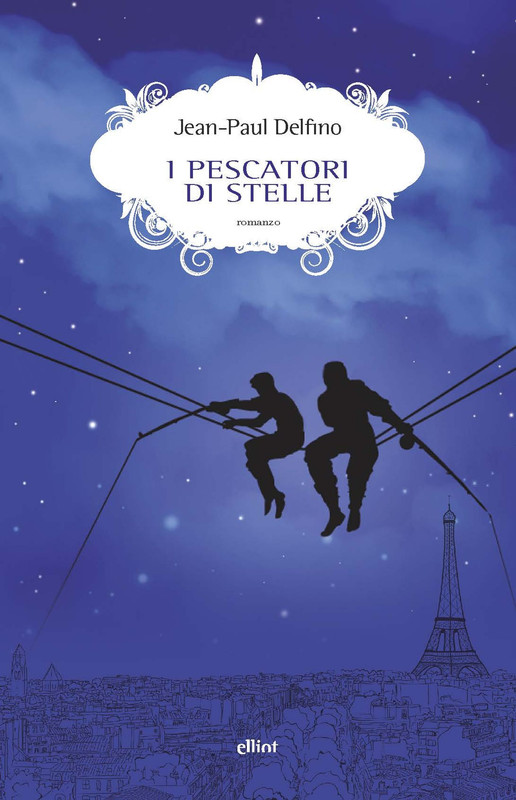 Jean-Paul Delfino – I pescatori di stelle (2022)