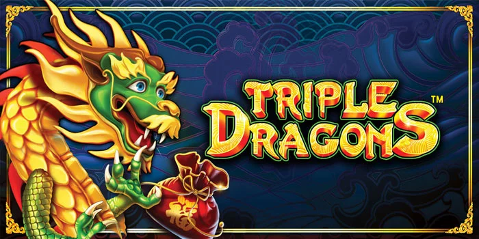 Bocoran Pola Jackpot di Slot Triple Dragon