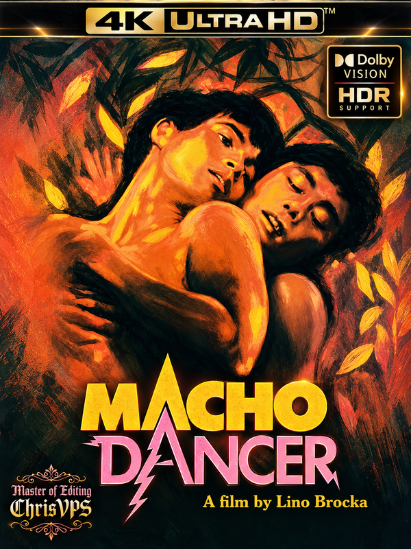Manila nocą / Macho Dancer (1988) MULTI.HDR.DoVi.Hybrid.2160p.BDRemux.FLAC.AC3-ChrisVPS / LEKTOR AI i NAPISY