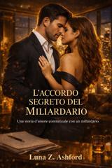 Luna Z. Ashford – L’accordo segreto del miliardario (2026)