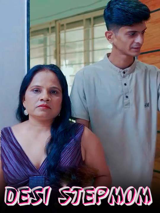 Desi Stepmom (2025) Hindi Uncut Hot Short Film 1080p Watch Online